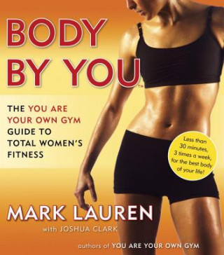 Body by You (Mark Lauren)(Puha kötésű)