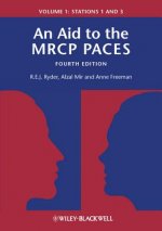 Aid to the MRCP PACES Volume 1 - Stations 1 and 3 4e