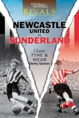 Rivals: Classic Tyne and Wear Derby Games
