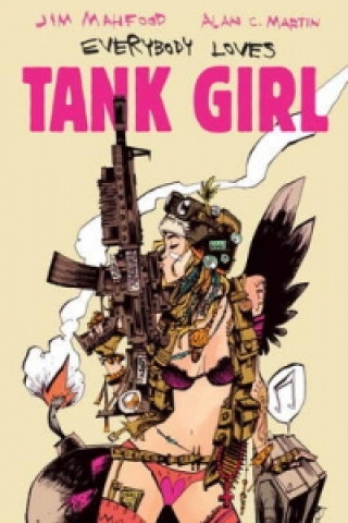 Tank Girl - Everybody Loves Tank Girl