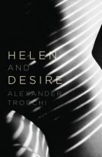 Helen And Desire