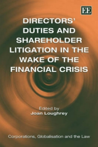 Directors' Duties and Shareholder Litigation in the Wake of the Financial Crisis