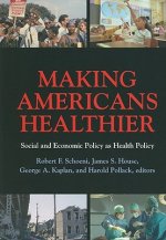 Making Americans Healthier