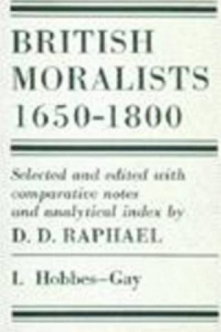 British Moralists: 1650-1800 (Volumes 1 and 2)