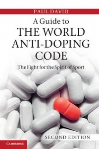 A Guide to the World Anti-Doping Code