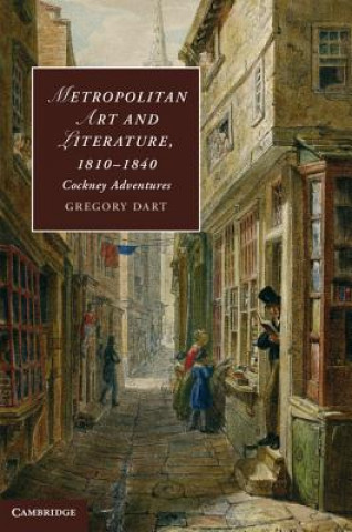 Metropolitan Art and Literature, 1810-1840