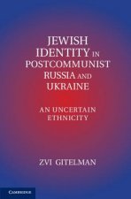 Jewish Identities in Postcommunist Russia and Ukraine