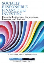 Socially Responsible Finance and Investing - Financial Institutions, Corporations, Investors and Activists