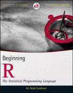 Beginning R - The Statistical Programming Language