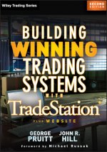 Building Winning Trading Systems with Tradestation 2e