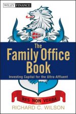 Family Office Book - Investing Capital for the Ultra-Affluent