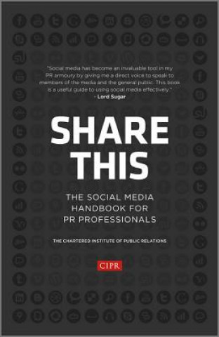 Share This - The Social Media Handbook for PR Professionals