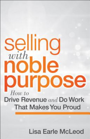 Selling with Noble Purpose