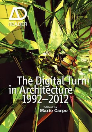 Digital Turn in Architecture 1992 - 2012