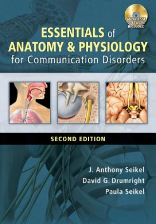Essentials of Anatomy and Physiology for Communication Disorders (with CD-ROM)