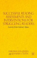 Successful Reading Assessments and Interventions for Struggling Readers