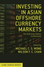 Investing in Asian Offshore Currency Markets