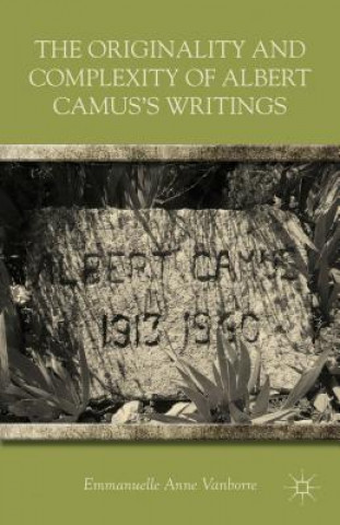 Originality and Complexity of Albert Camus's Writings