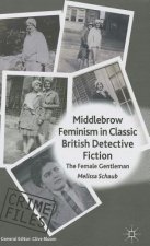 Middlebrow Feminism in Classic British Detective Fiction