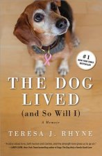 Dog Lived (and So Will I)