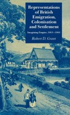 Representations of British Emigration, Colonisation and Settlement