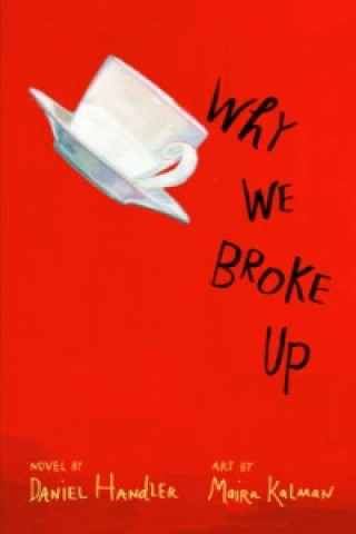 Why We Broke Up