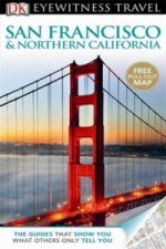 DK Eyewitness Travel Guide: San Francisco & Northern Califor