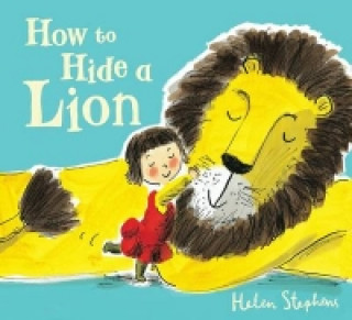 How to Hide a Lion (Helen Stephens)(Miękka)