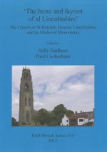 beste and fayrest of al Lincolnshire': the Church of St Botolph, Boston, Lincolnshire, and its medieval monuments