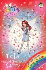 Rainbow Magic: Lola the Fashion Show Fairy