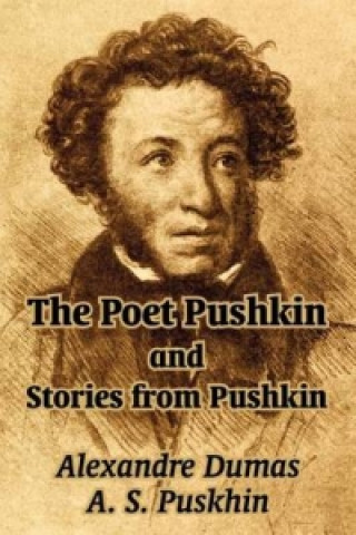 Poet Pushkin and Stories from Pushkin