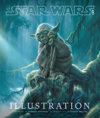Star Wars Art: Illustration (LucasFilm Ltd)(Kemény kötésű)