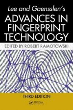 Lee and Gaensslen's Advances in Fingerprint Technology