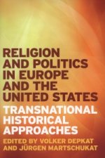 Religion and Politics in Europe and the United States