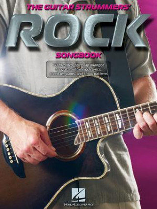 Guitar Strummers' Rock Songbook