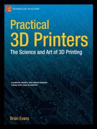 Practical 3D Printers