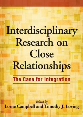 Interdisciplinary Research on Close Relationships