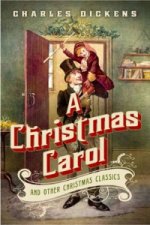 Christmas Carol and Other Christmas Classics