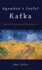 Agamben's Joyful Kafka