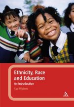 Ethnicity, Race and Education: An Introduction