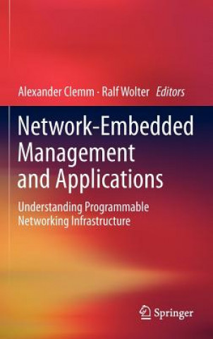 Network-Embedded Management and Applications