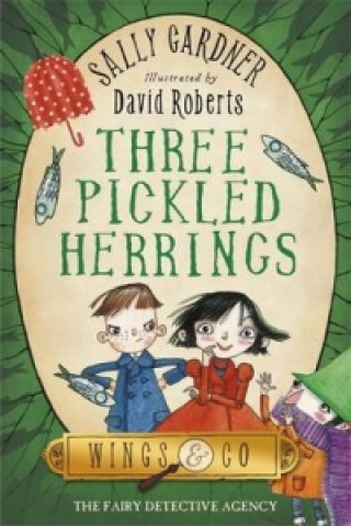 Fairy Detective Agency: Three Pickled Herrings