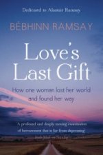 Love's Last Gift