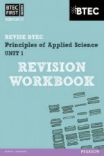 Pearson REVISE BTEC First in Applied Science: Principles of Applied Science Unit 1 Revision Workbook