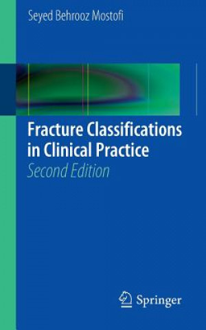 Fracture Classifications in Clinical Practice 2nd Edition