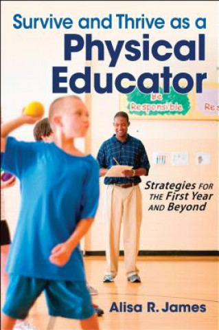 Survive and Thrive as a Physical Educator