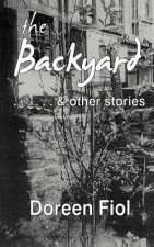 Backyard & Other Stories
