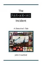 Lockerbie Incident: a Detective's Tale