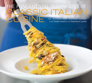 Fundamental Techniques of Classic Italian Cuisine