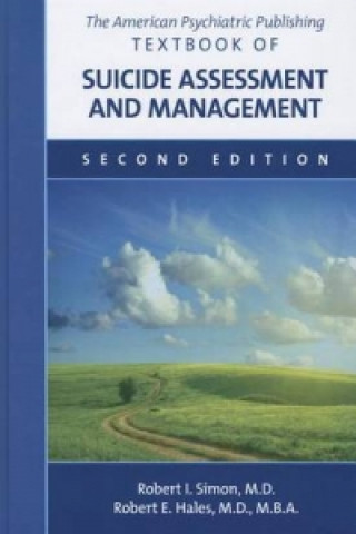 American Psychiatric Publishing Textbook of Suicide Assessment and Management